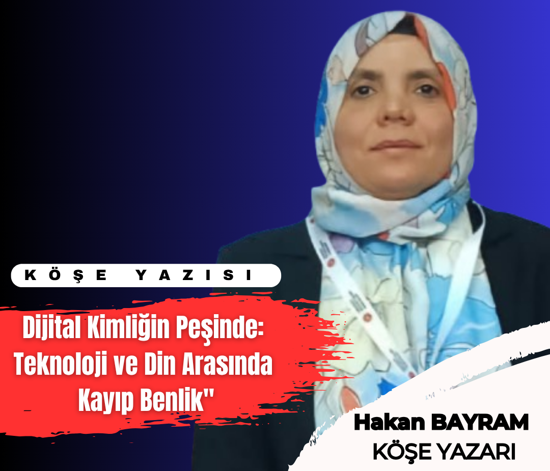 Dijital Kimliğin Peşinde: 