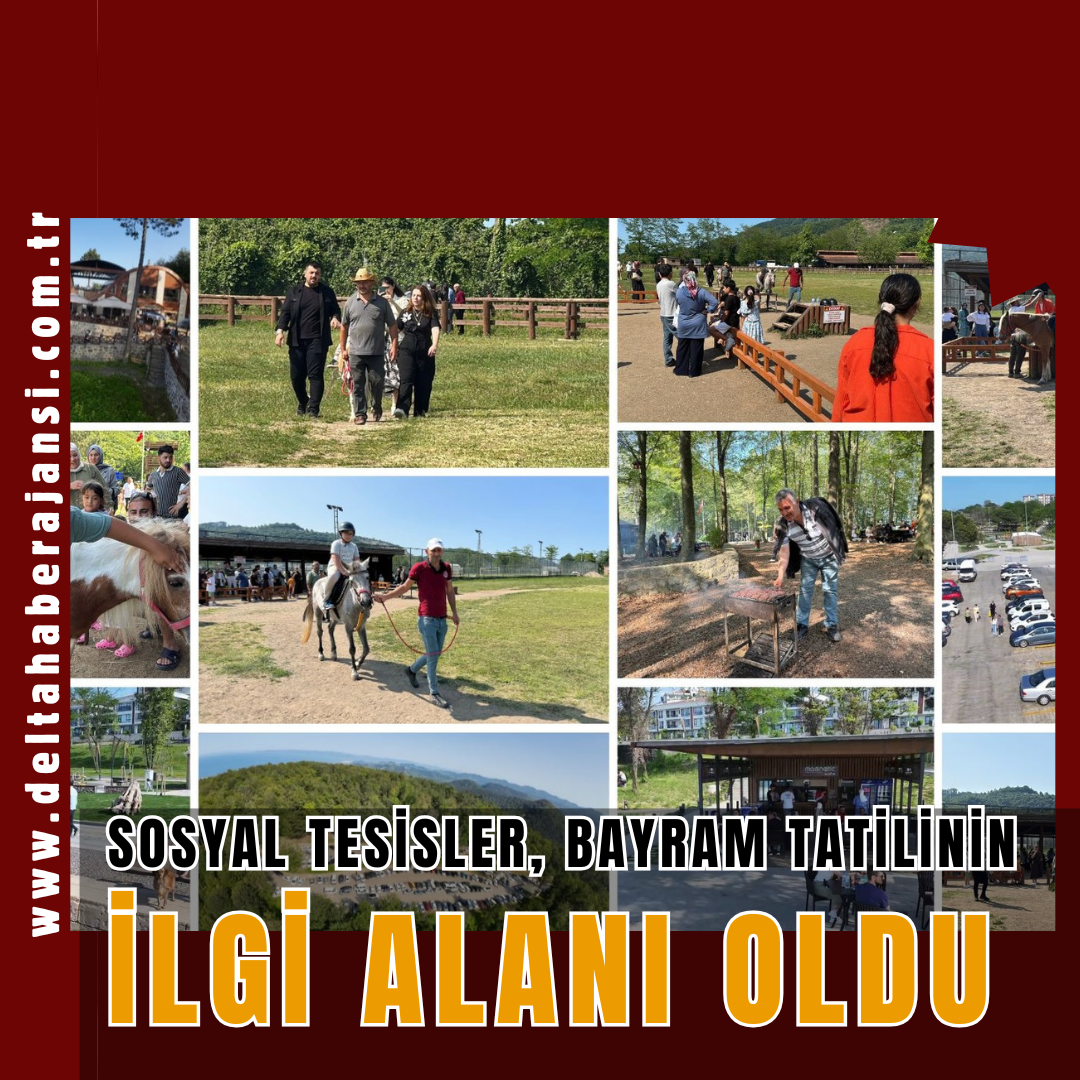 SOSYAL TESİSLER, TATİLİN İLGİ ALANI OLDU