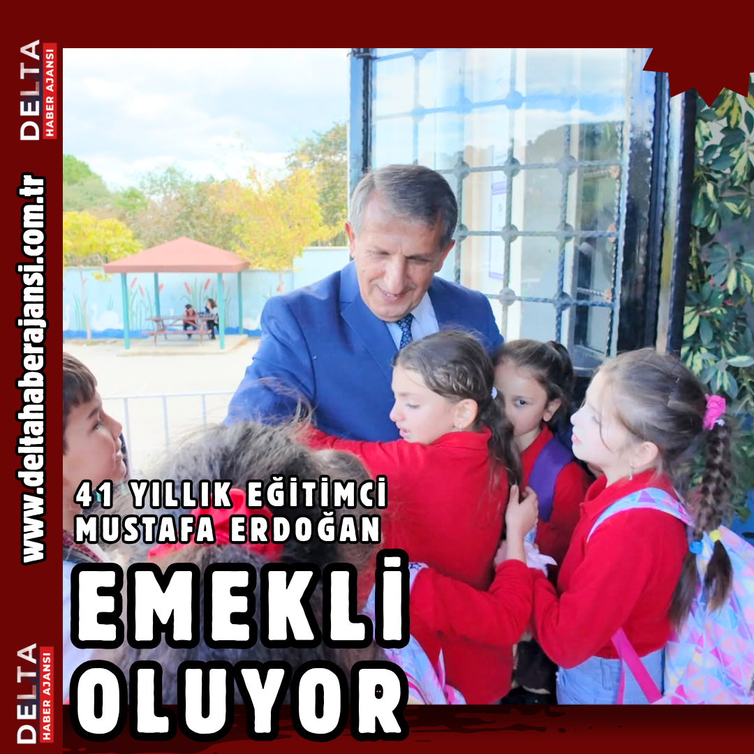 41 YILLIK EĞİTİMCİ MUSTAFA ERDOĞAN, EMEKLİ OLUYOR